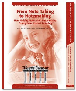 From Note Taking to Notemaking: How Making Notes and Summarizing Strengthen Student Learning