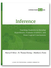 Inference: Teaching Students to Develop Hypotheses, Evaluate Evidence, and Draw Logical Conclusions