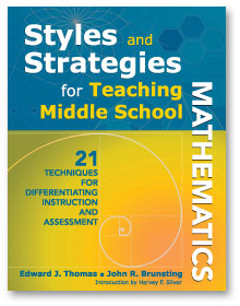 Styles and Strategies for Teaching Middle School Mathematics: 21 Techniques for Differentiating Instruction and Assessment