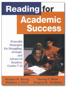 Reading for Academic Success: Powerful Strategies for Struggling, Average, and Advanced Readers, Grades 7-12