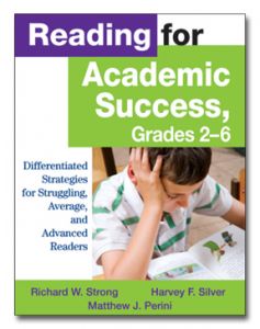 Reading for Academic Success, Grades 2-6: Differentiated Strategies for Struggling, Average, and Advanced Readers