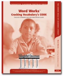 The Thoughtful Classroom Portfolio Series             Word Works: Cracking Vocabulary's CODE