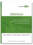 Inference: Teaching Students to Develop Hypotheses, Evaluate Evidence, and Draw Logical Conclusions